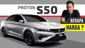 Pengganti Persona? Atau Preve Baru? Proton S50, Berapa Harga Model Proton Baru ni?