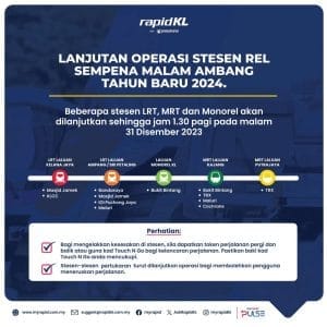 Perkhidmatan Tren dan Bas Rapid KL Dilanjutkan Sehingga 1.30 Pagi sempena Tahun Baru