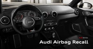 Panggilan Semula Beg Udara Takata, Gesa Pemilik Segera Buat Pembaikan – Audi Malaysia