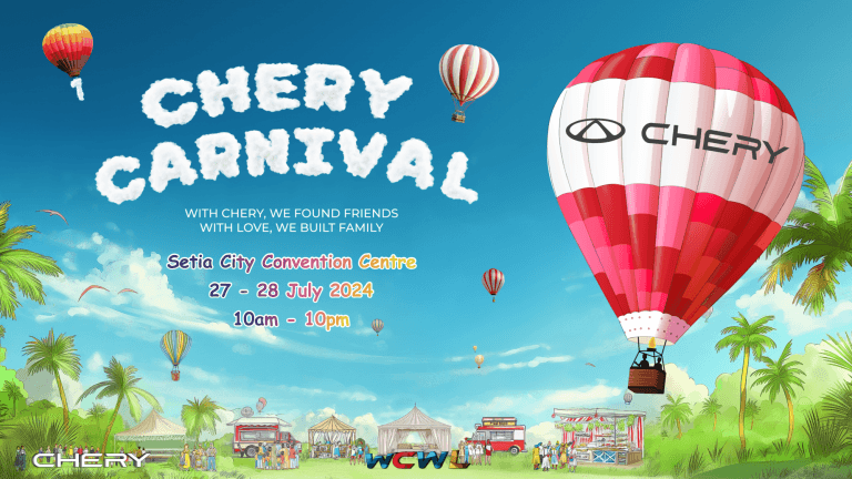 Chery Malaysia Anjurkan Karnival pada Hujung Minggu Ini – Pelbagai Aktiviti Menarik, Percuma Naik Belon Udara Panas