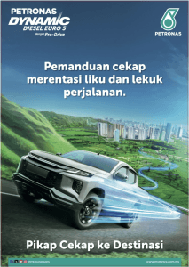 PETRONAS Dynamic Diesel & Urania – Kuasa Sebenar Di Sebalik Perjalanan Dinamik