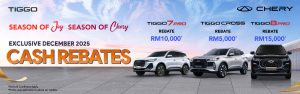 Chery Tawar Promosi Akhir Tahun 2025, Rebat Sehingga RM15,000 dan Waranti Bateri PHEV Percuma